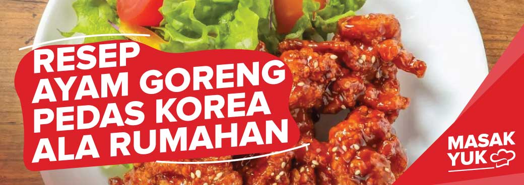 Resep Ayam Goreng Pedas Korea Ala Rumahan