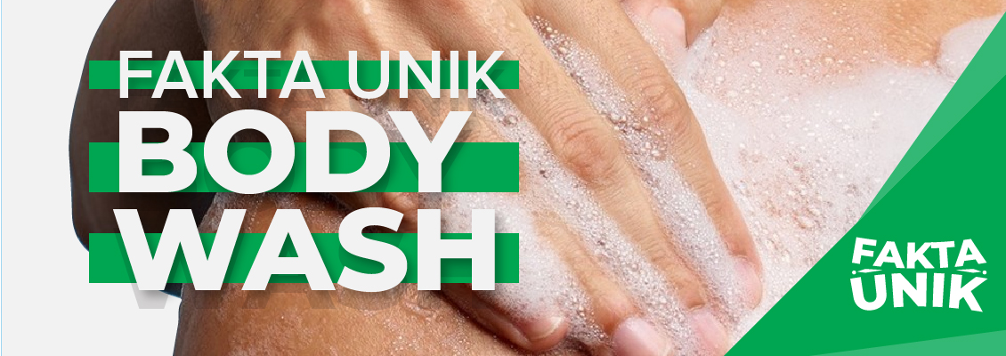 Fakta Unik Body Wash