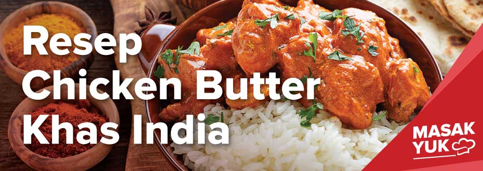 Resep Chicken Butter Khas India