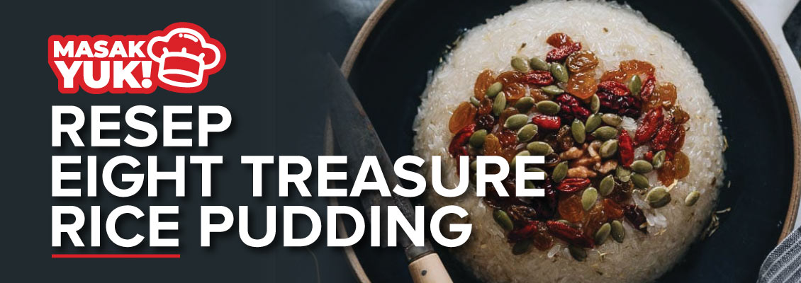 Resep Eight Treasure Rice Pudding