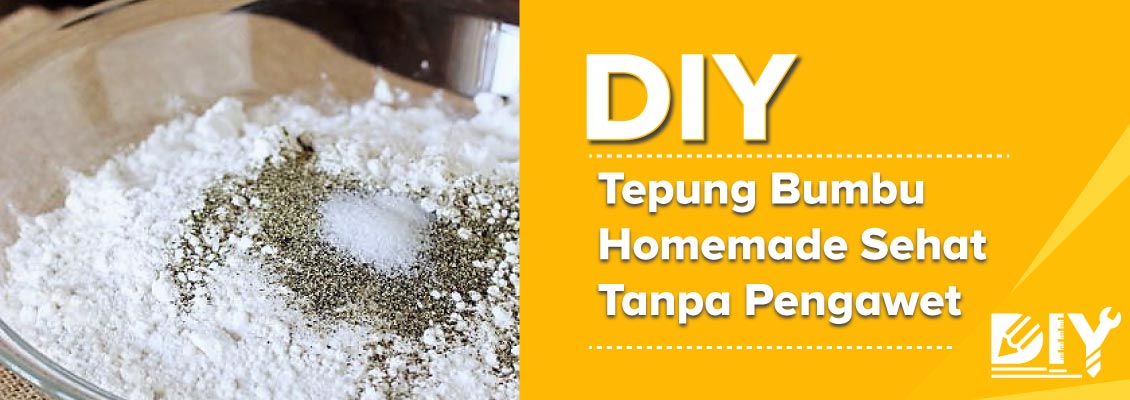 DIY Tepung Bumbu Homemade Sehat Tanpa Pengawet