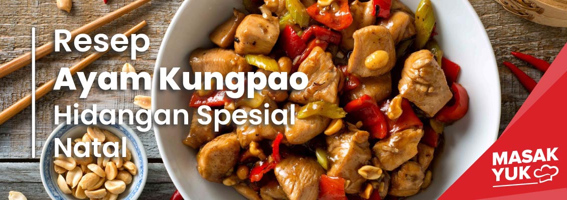 Resep Ayam Kung Pao Hidangan Spesial untuk Natal