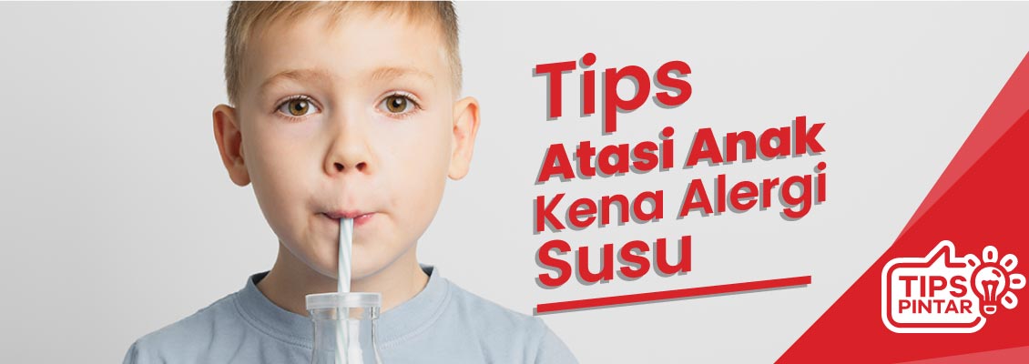 Tips Atasi Anak Kena Alergi Susu