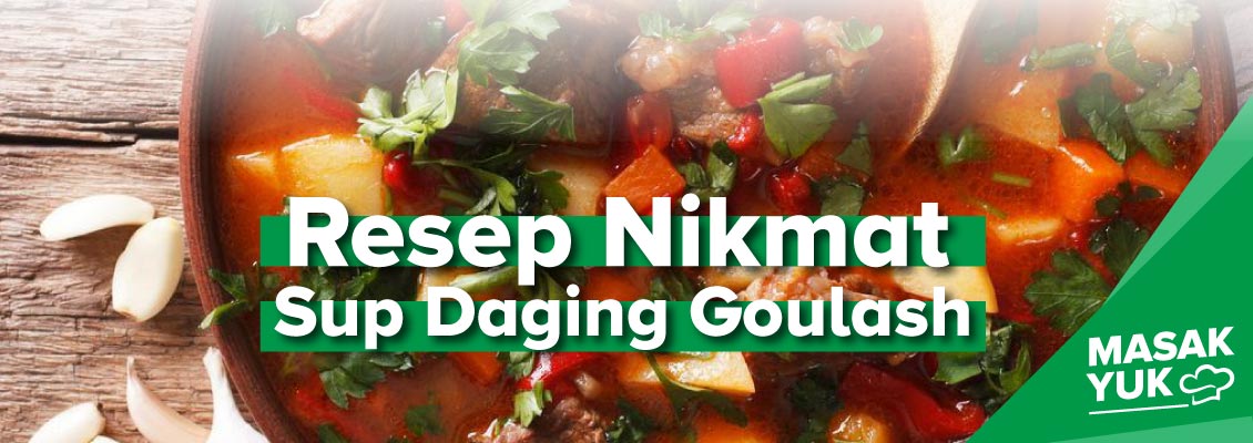 Resep Sup Daging Goulash